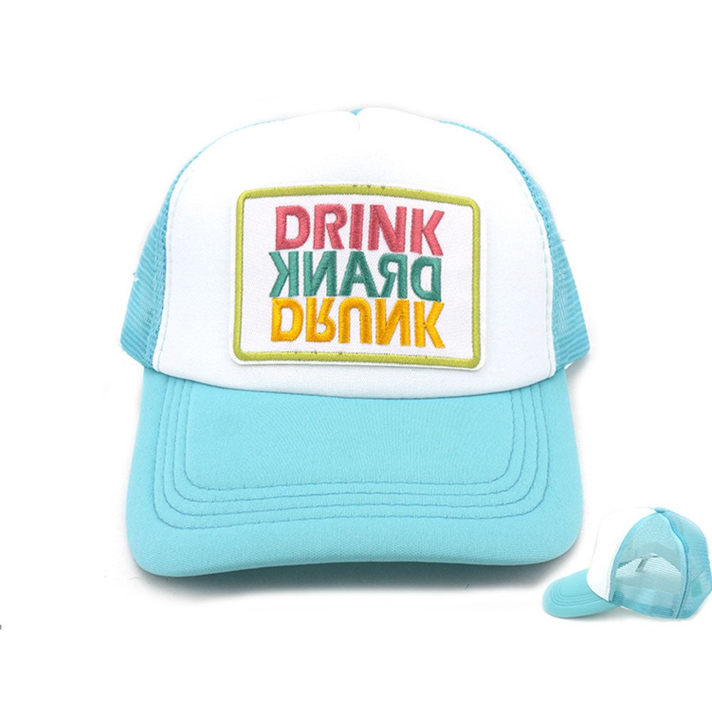 Drink Drank Drunk Trucker Hat